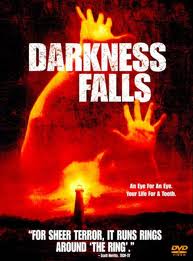 Темнота наступает / Darkness Falls (2003...