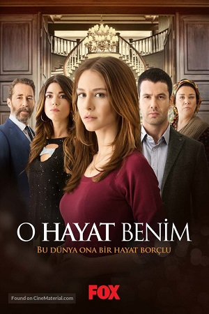 Это моя жизнь / That's My Life /O Hayat Benim 1 сезон (2014) 1-18 серия
