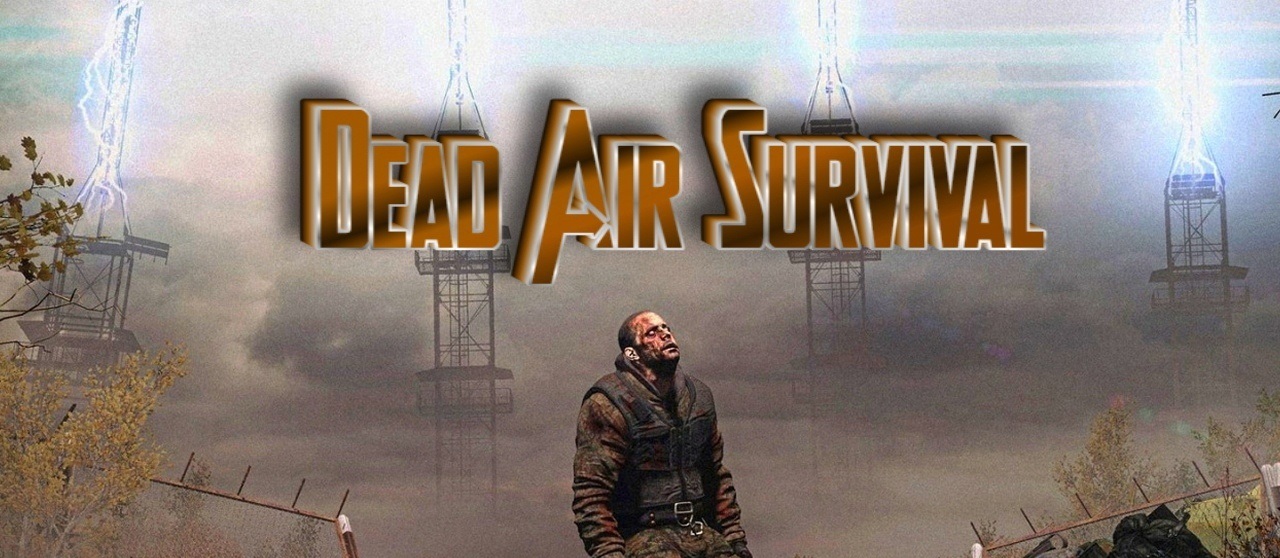 S.T.A.L.K.E.R. Зов Припяти - Dead Air Survival (2022) PC/MOD