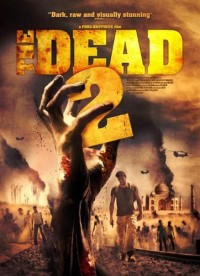 Мертвые 2: Индия / The Dead 2: India (2013)