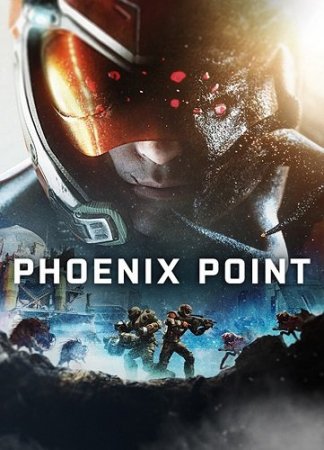 Phoenix Point [v 1.7.61722 + DLCs] (2019) PC | RePack