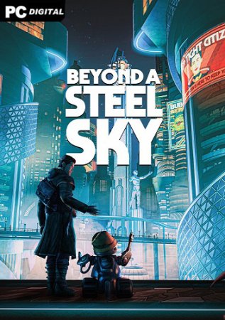 Beyond a Steel Sky [v 1.1.26717u2] (2020) PC | RePack